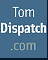 Tom Dispatch